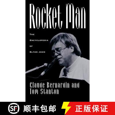 【3-4周达】精装 Rocket Man: The Encyclopedia of Elton John [9780313297007]