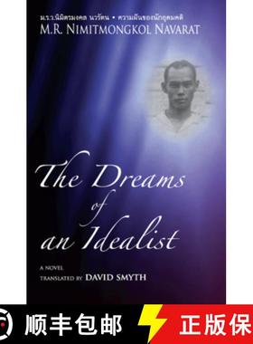 【3-4周达】Dreams of an Idealist: with A Victim of Two Political Purges and The Emerald's Cleavage - ... [9789749511619]