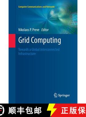 【3-4周达】Grid Computing : Towards a Global Interconnected Infrastructure [9781447126690]