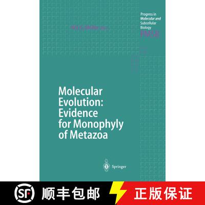 【3-4周达】Molecular Evolution: Evidence for Monophyly of Metazoa [9783642487477]