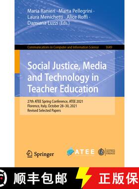 【3-4周达】Social Justice, Media and Technology in Teacher Education: 27th ATEE Spring Conference, AT... [9783031207761]