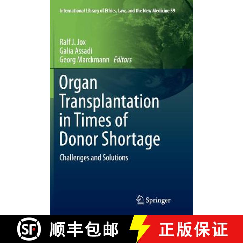 【3-4周达】Organ Transplantation in Times of Donor Shortage : Challenges and Solutions [9783319347547]