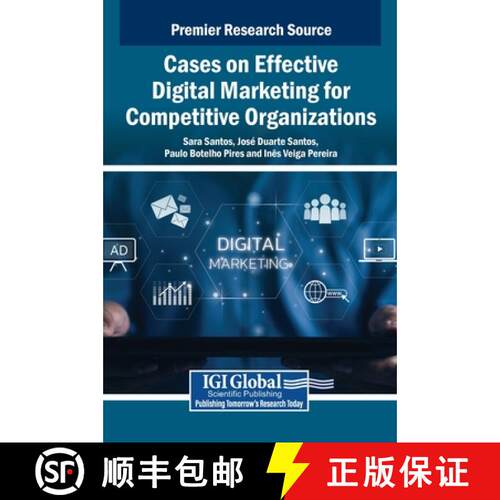 【3-4周达】精装 Cases on Effective Digital Marketing for Competitive Organizations [9798369353950]