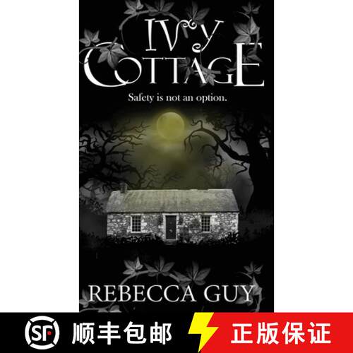 【3-4周达】Ivy Cottage  - A Spine-Tingling Ghost Thriller: Safety is not an option [9781913241087]