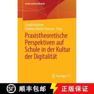 Kultur 9783658355654 Praxistheoretische Schule auf 4周达 Perspektiven Digitalitaet der