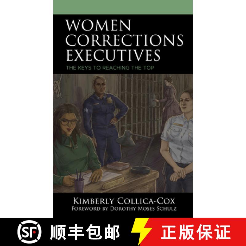 预订 Women Corrections Executives : The Keys to Reaching the Top [9781666900736]