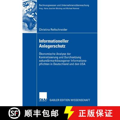 【3-4周达】Informationeller Anlegerschutz: OEkonomische Analyse Der Konkretisierung Und Durchsetzung ... [9783835008106]
