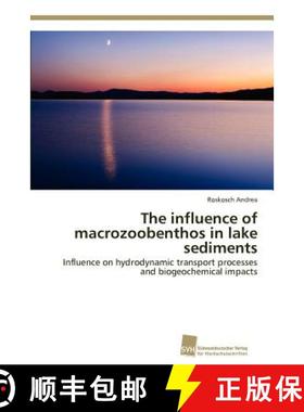 预订 The influence of macrozoobenthos in lake sediments [9783838130996]