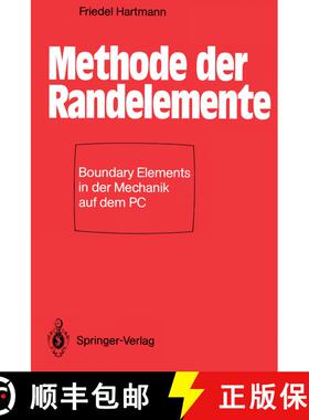 【3-4周达】Methode der Randelemente : Boundary Elements in der Mechanik auf dem PC [9783540173366]