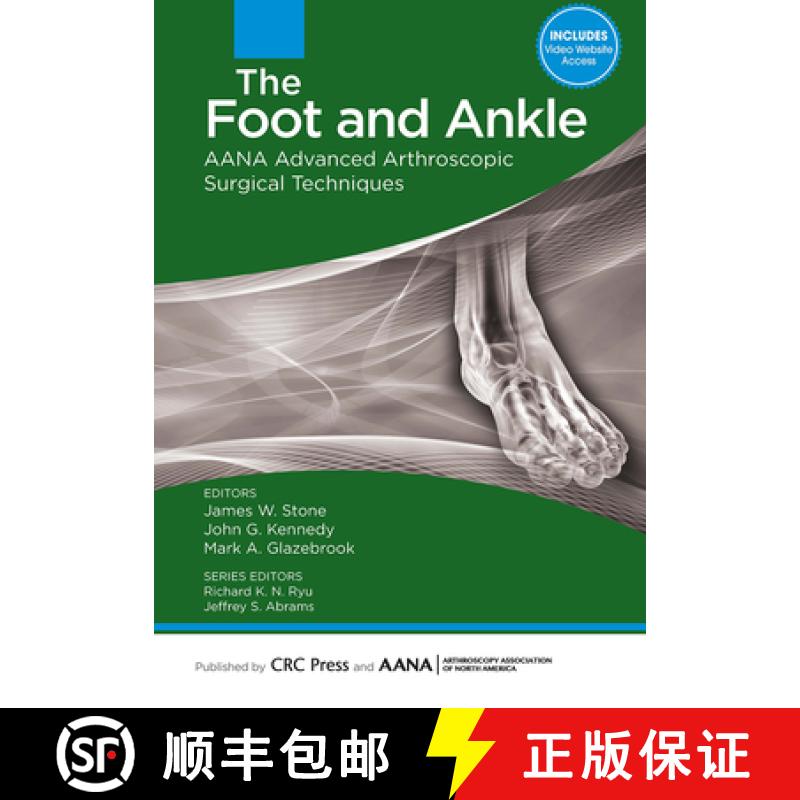 【3-4周达】The Foot and Ankle: AANA Advanced Arthroscopic Surgical Techniques [9781617119989]