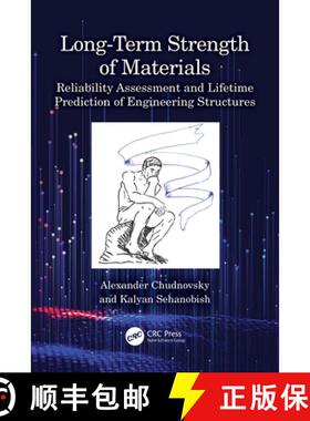 【3-4周达】Long-Term Strength of Materials: Reliability Assessment and Lifetime Prediction of Enginee... [9781032418131]