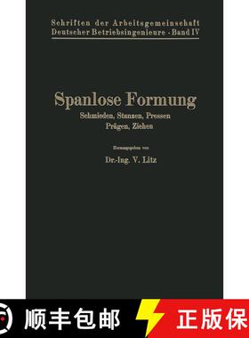 【3-4周达】Spanlose Formung: Schmieden, Stanzen, Pressen, Prägen, Ziehen [9783662318638]