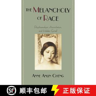 Psychoanalysis Assimilation Grief The Hidden 3周达 9780195134032 Melancholy and Race