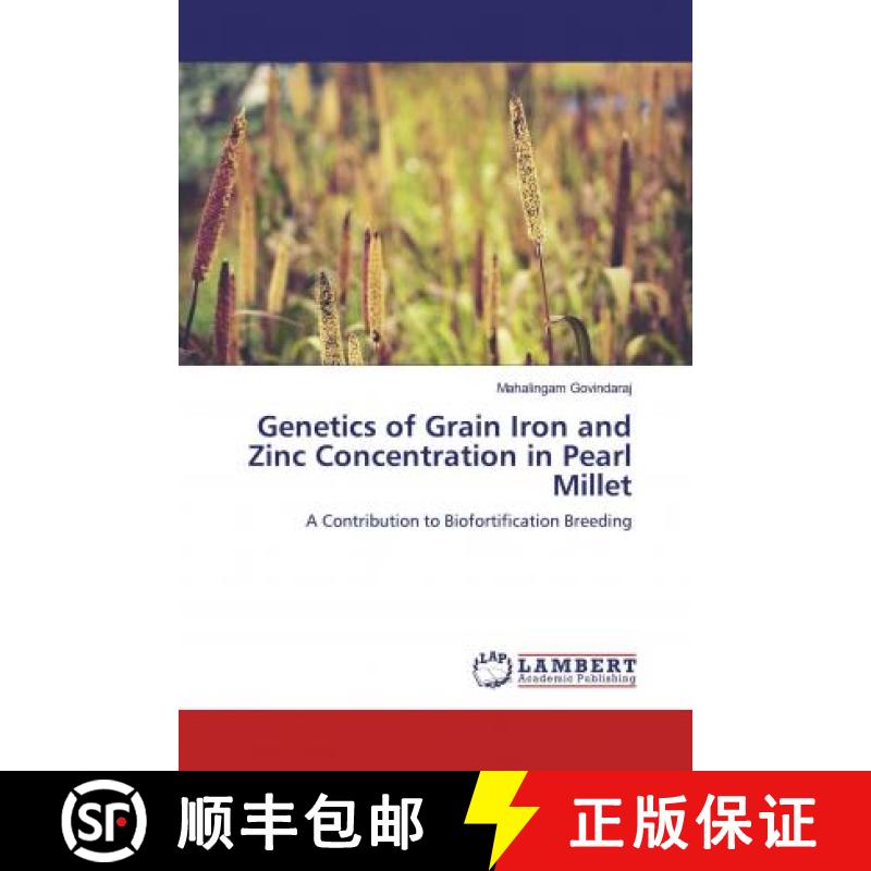 预订 Genetics of Grain Iron and Zinc Concentration in Pearl Millet [9783330328914]