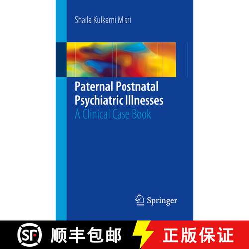 【3-4周达】Paternal Postnatal Psychiatric Illnesses : A Clinical Case Book [9783319682488]