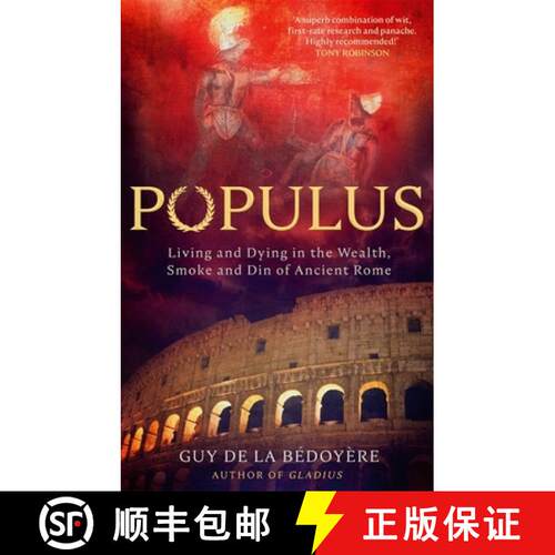【3-4周达】Populus: Living and Dying in the Wealth, Smoke and Din of Ancient Rome [9780349145099]