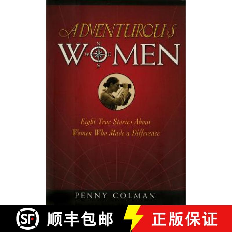 【2-3周达】Adventurous Women: Eight True Stories about Women Who Made a Difference [9780805097375]