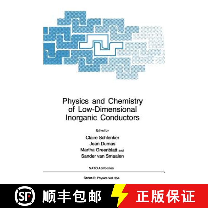 【3-4周达】Physics and Chemistry of Low-Dimensional Inorganic Conductors [9780306453045]