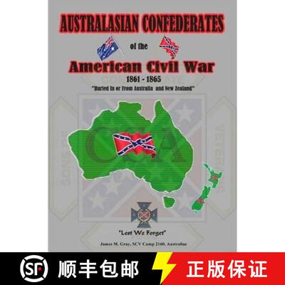 【3-4周达】Australasian Confederates of the American Civil War [9781312088559]
