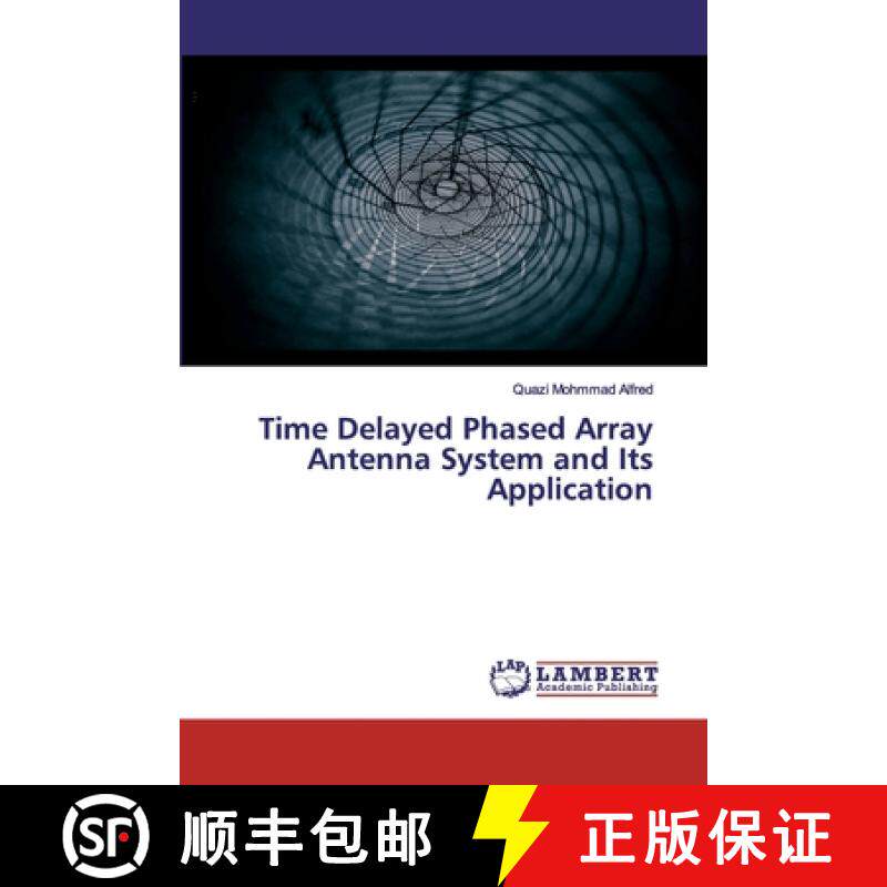 预订 Time Delayed Phased Array Antenna System and Its Application [9786202526104]