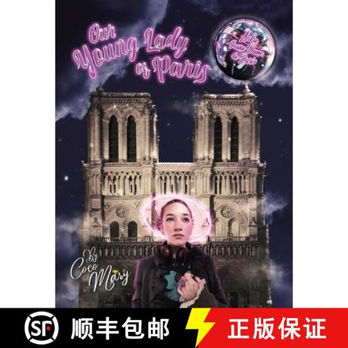 【3-4周达】Our Young Lady of Paris: Notre Jeune Dame de Paris [9781736167441]