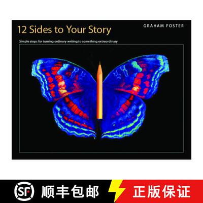 【3-4周达】Twelve Sides to Your Story: Simple Steps for Turning Ordinary Writing Into Something Extra... [9781551382388]