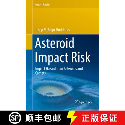【3-4周达】精装 Asteroid Impact Risk : Impact Hazard from Asteroids and Comets [9783030951238]