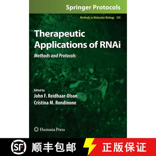 【3-4周达】精装 Therapeutic Applications of RNAi: Methods and Protocols - Therapeutic Applications of... [9781603272940]