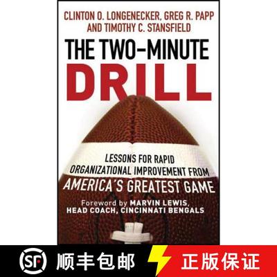 【3-4周达】The Two-Minute Drill:Lessons For Rapid Organizati Onal Improvement From America'S Greatest... [9781118431160]