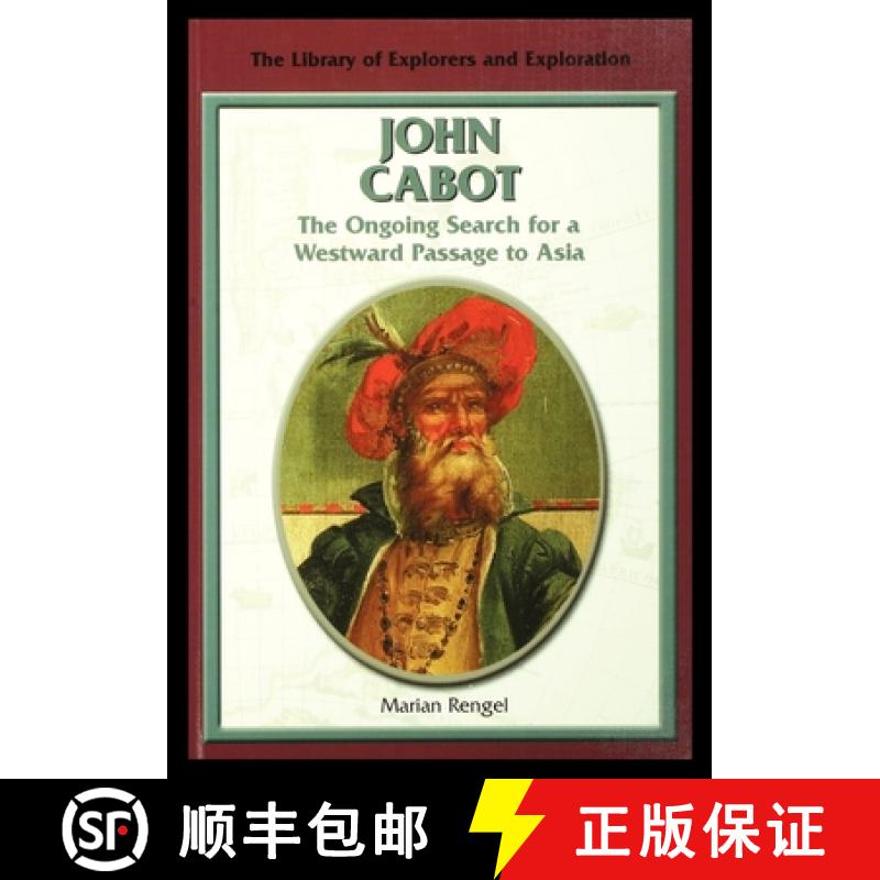 【3-4周达】John Cabot: The Ongoing Search for a Westward Passage to Asia [9781435888999]