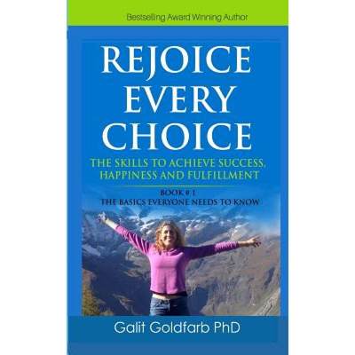 【4周达】REJOICE EVERY CHOICE - Skills To Achieve Success, Happiness and Fulfillment: Book # 1: The C... [9789659255641]