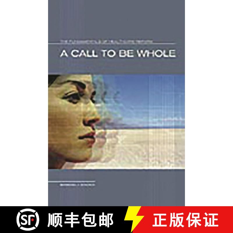 【3-4周达】A Call to Be Whole: The Fundamentals of Health Care Reform [9780275978853]