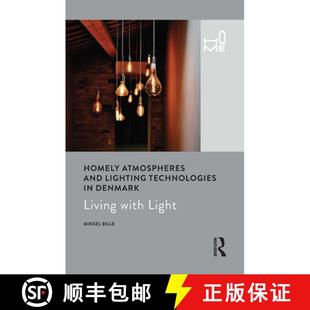 4周达 Lighting Denmark Light Atmospheres with Homely 9781350176720 and Living Technologies