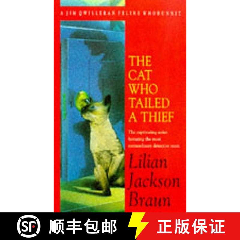 【3-4周达】Cat Who Tailed a Thief (The Cat Who... Mysteries, Book 19): An utterly delightful feline m... [9780747253914]