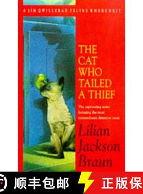 【3-4周达】Cat Who Tailed a Thief (The Cat Who... Mysteries, Book 19): An utterly delightful feline m... [9780747253914]