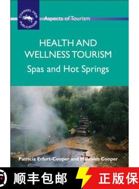 【3-4周达】Health and Wellness Tourism : Spas and Hot Springs [9781845411114]