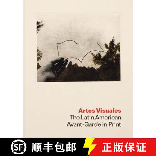 【3-4周达】Artes Visuales : The Latin American Avant-Garde in Print [9781646570492]