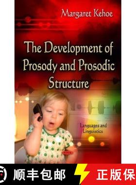 【3-4周达】The Development of Prosody and Prosodic Structure  EDITOR TO SEE FINAL PROOFS [9781626185562]
