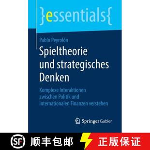 Komplexe strategisches Interaktionen intern... Spieltheorie Politik 4周达 9783658264857 und zwischen Denken