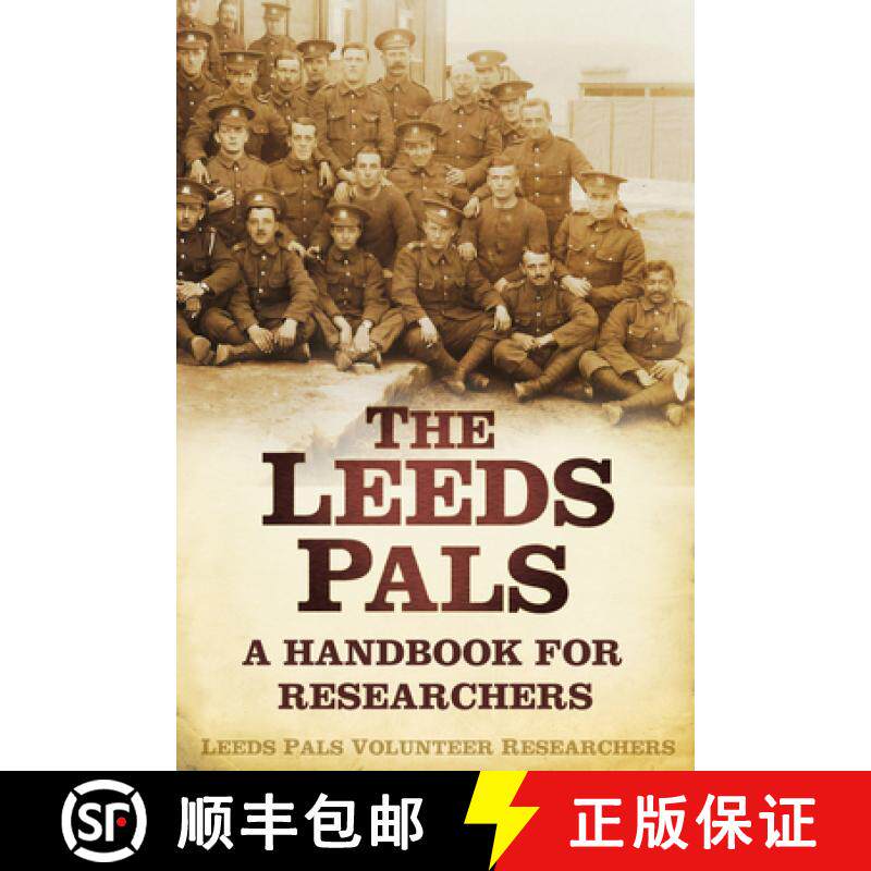【3-4周达】The Leeds Pals: A Handbook for Researchers [9780750989794]