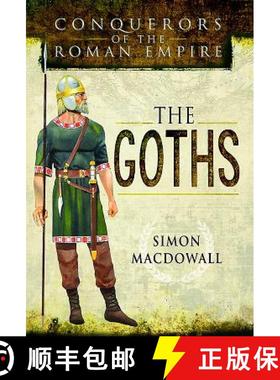 【3-4周达】Conquerors of the Roman Empire: The Goths [9781473837645]