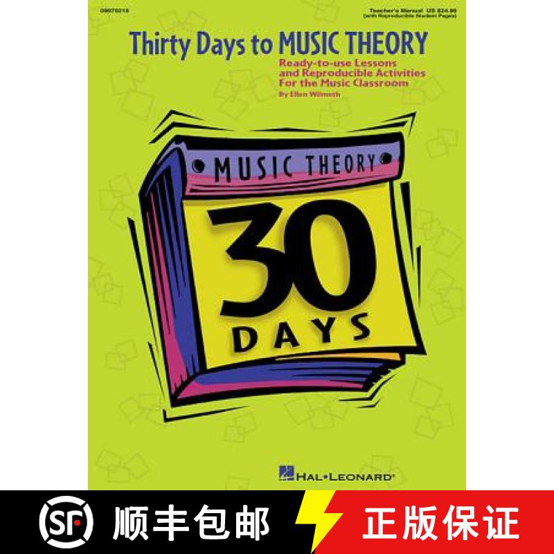 【3-4周达】Thirty Days to Music Theory (Classroom Resource): Ready-To-Use Lessons and Reproducible Ac... [9780634033506]