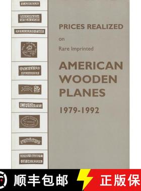 【3-4周达】Prices Realized on Rare Imprinted American Wooden Planes - 1979-1992 [9781879335363]