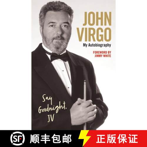 【3-4周达】John Virgo: Say Goodnight, JV - My Autobiography [9781786069757]