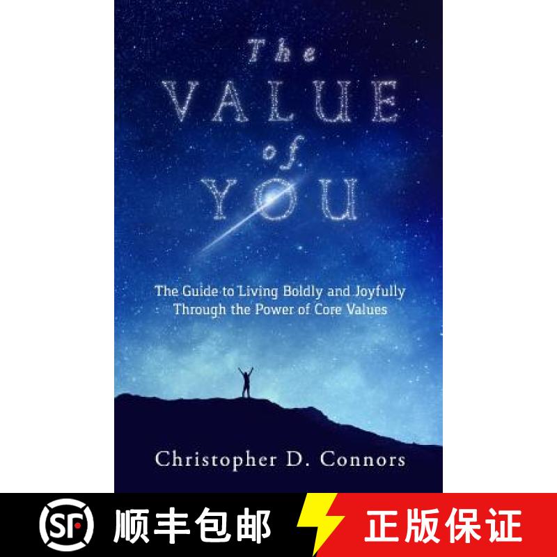 【3-4周达】The Value of You: The Guide to Living Boldly and Joyfully Through the Power of Core Values [9780999507001]