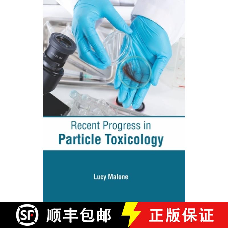 【3-4周达】Recent Progress in Particle Toxicology [9781632418609]