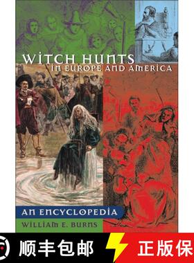 【3-4周达】Witch Hunts in Europe and America: An Encyclopedia [9780313321429]