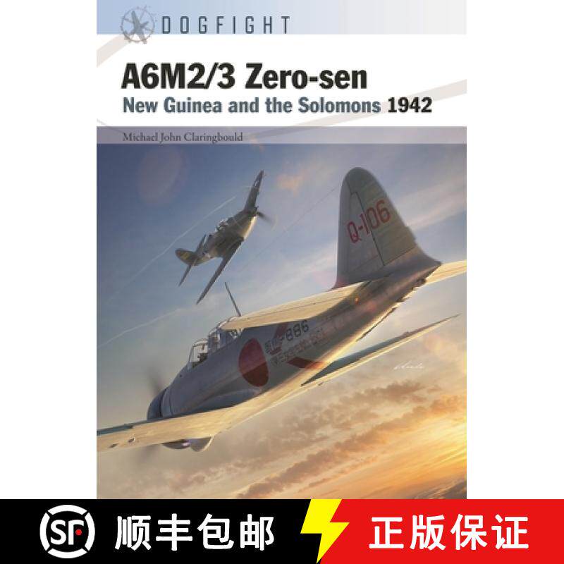 【3-4周达】A6m2/3 Zero-Sen: New Guinea and the Solomons 1942 [9781472857491]