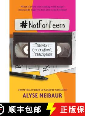预订 NotForTeens: The Next Generation's Prescription [9780578728209]