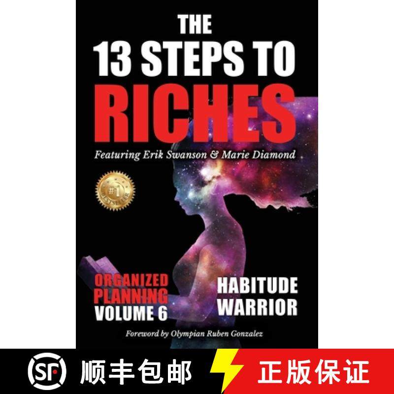 预订 The 13 Steps to Riches - Volume 6: Habitude Warrior Special Edition Organized Planning with Mari... [9781637923283]